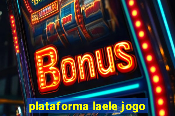 plataforma laele jogo